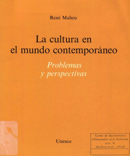 La cultura en el mundo contemporáneo